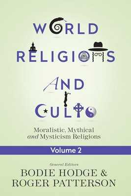 World Religions and Cults Volume 2