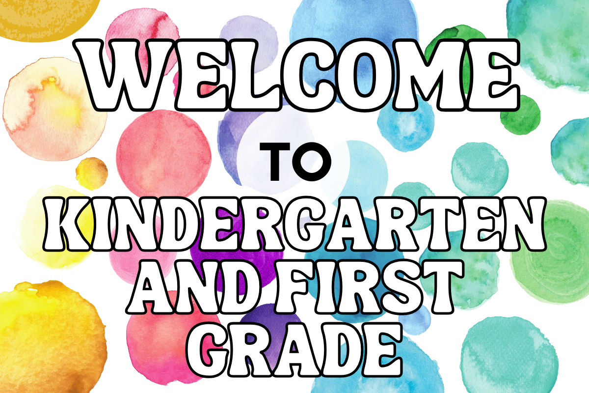 Course Image Kindergarten and First Grade Homeroom 25-26